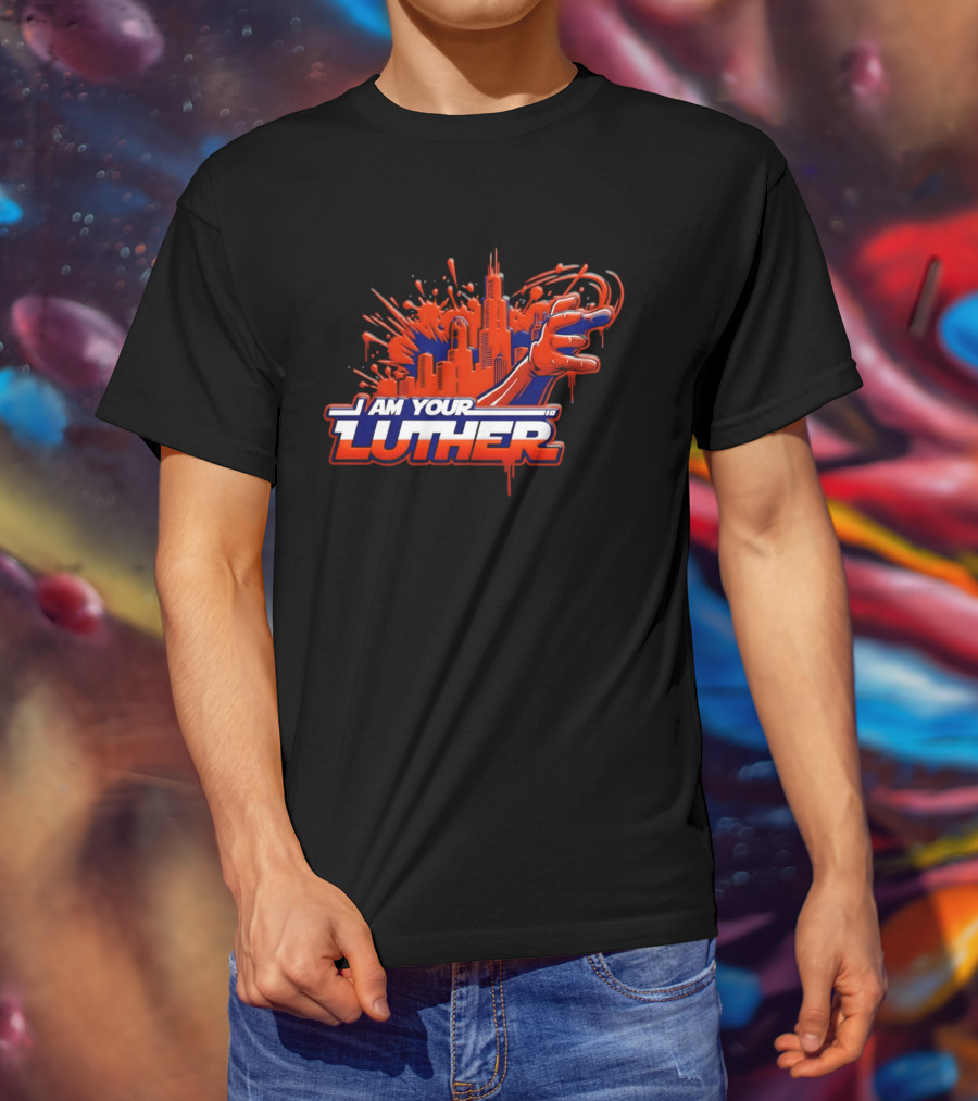 Chicago Bears I Am Your Luther Paint Tower Hand T-Shirt