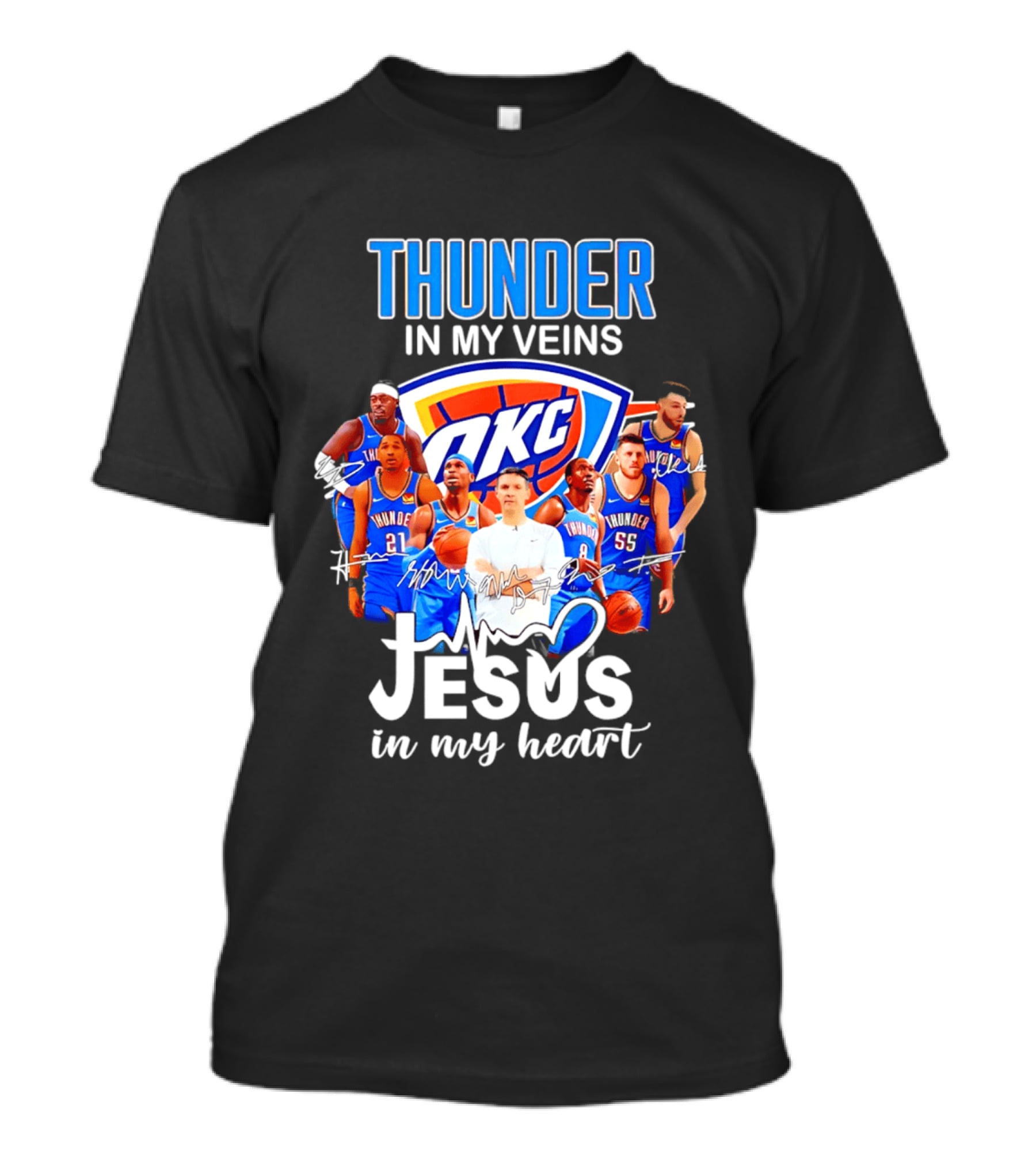 Oklahoma City Thunder In My Veins Jesus In My Heart With OKC Team T-Shirt