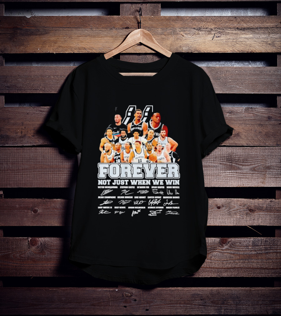San Antonio Spurs NBA Forever Not Just When We Win Victor Wembanyama Stephon Castle Signatures T-Shirt