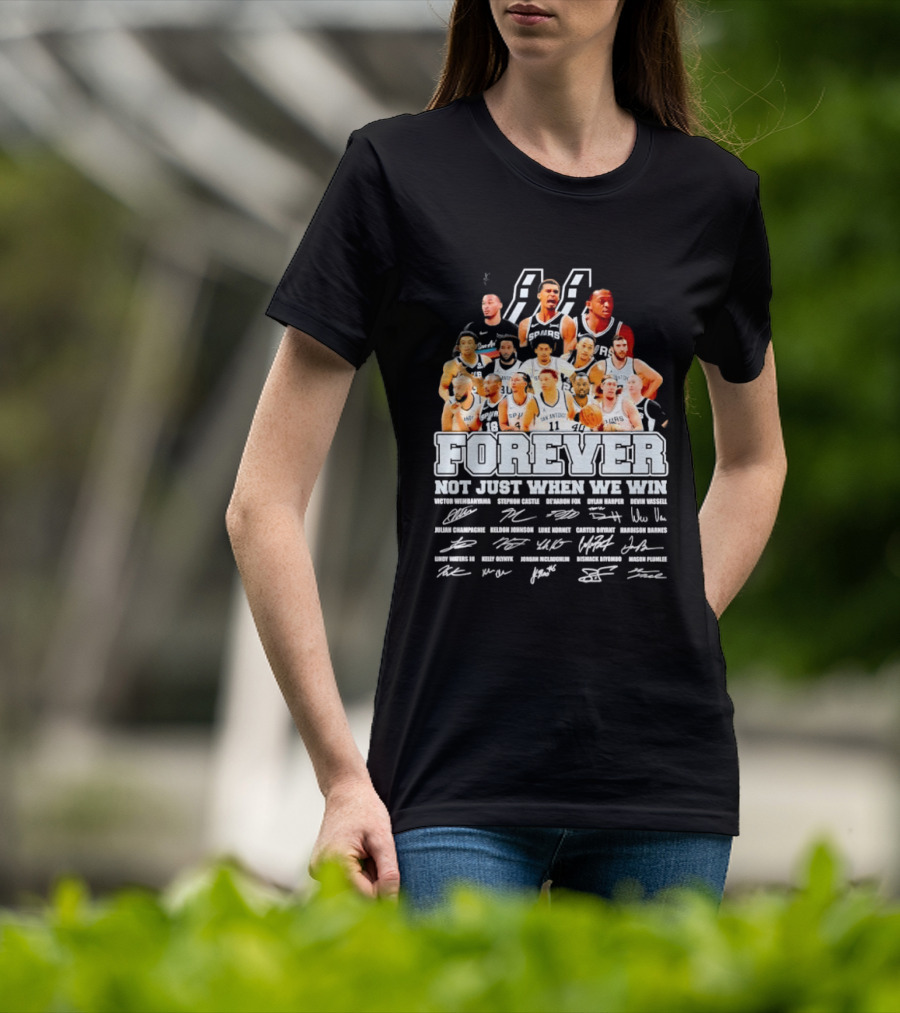 San Antonio Spurs NBA Forever Not Just When We Win Victor Wembanyama Stephon Castle Signatures T-Shirt