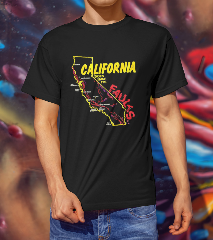 California State Map Geological Fault Lines San Francisco Los Angeles Faults T-Shirt