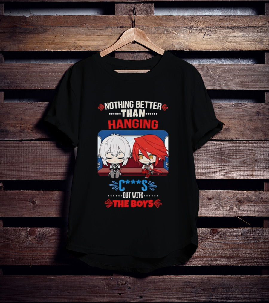 Nothing Better Than Hanging Out With The Boys Otto Apocalypse Kevin Kaslana Honkai Impact 3rd T-Shirt