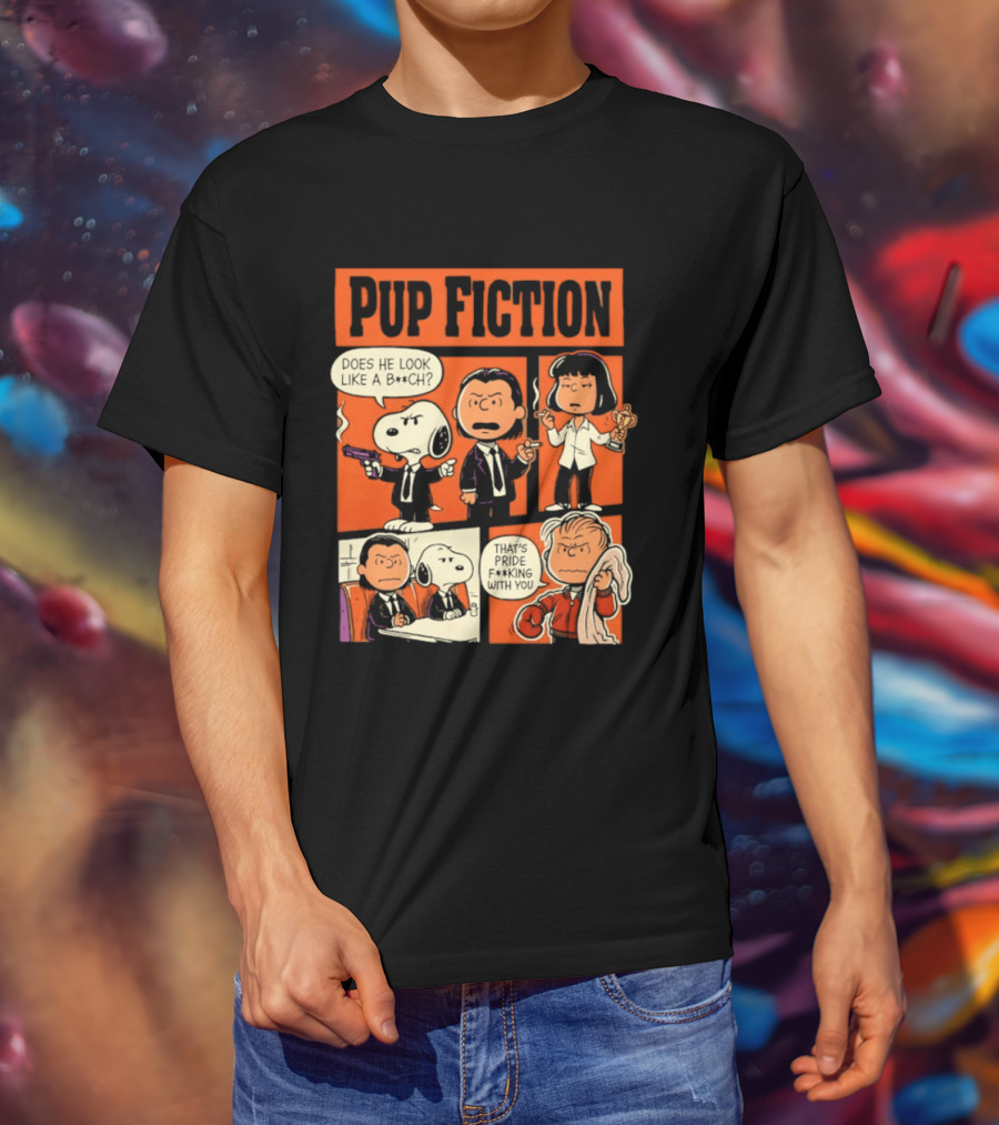 Peanuts Pup Fiction Does He Look Like A Bitch Snopy And Franklin Vincent Jules Mia T-Shirt