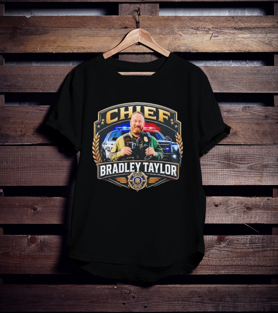 Police Chief Bradley Taylor Badge Officer Patrol T-Shirt