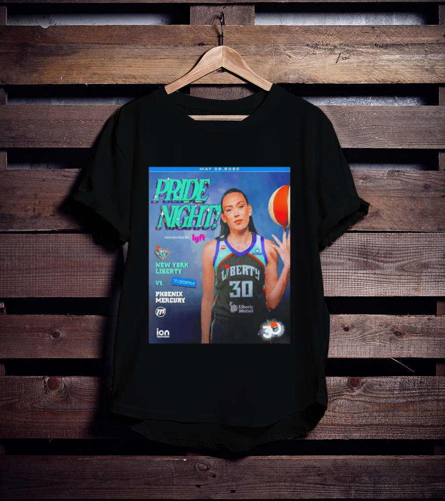 May 29 2026 Pride Night New York Liberty Vs Phoenix Mercury Presented By Lyft 7:30pm T-Shirt