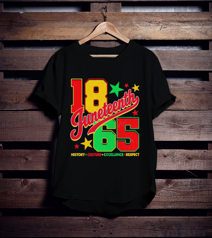 18 Juneteenth 65 History Culture Excellence Respect T-Shirt