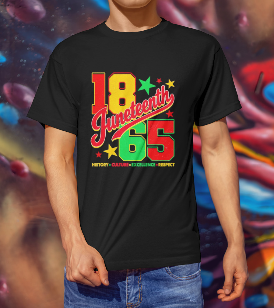 18 Juneteenth 65 History Culture Excellence Respect T-Shirt