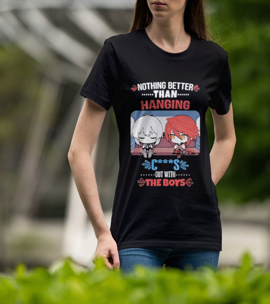 Stelle And Himeko Nothing Better Than Hanging Out With The Boys T-Shirt