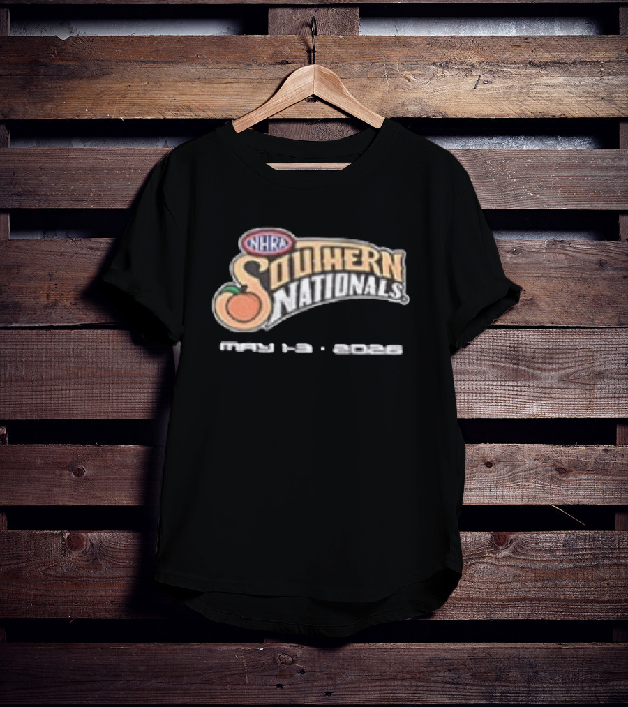 NHRA Southern Nationals May 1 3 2026 South Georgia Motorsports Park 2 Sided T-Shirt