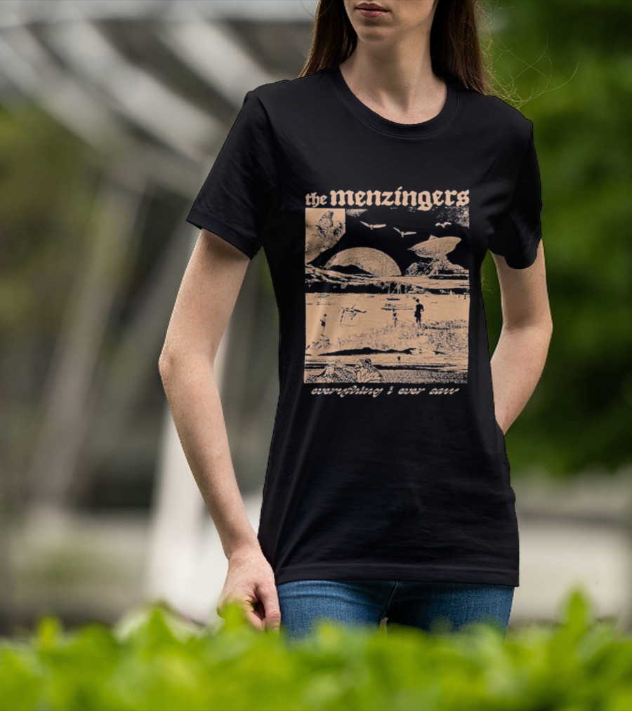 The Menzingers Everything I Ever Saw T-Shirt