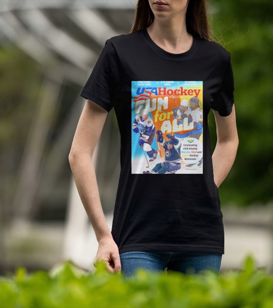 USA Hockey Fun For All Celebrating Warrior Sled And Adult Hockey Nationals T-Shirt