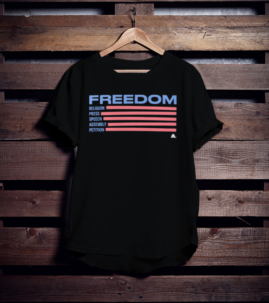 Freedom Religion Press Speech Assembly Petition American Flag T-Shirt