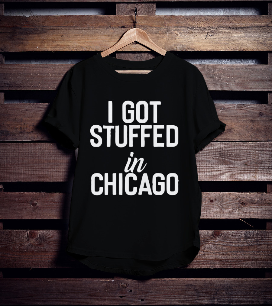 I Got Stuffed While Visiting Chicago's Iconic Food Scene T-Shirt