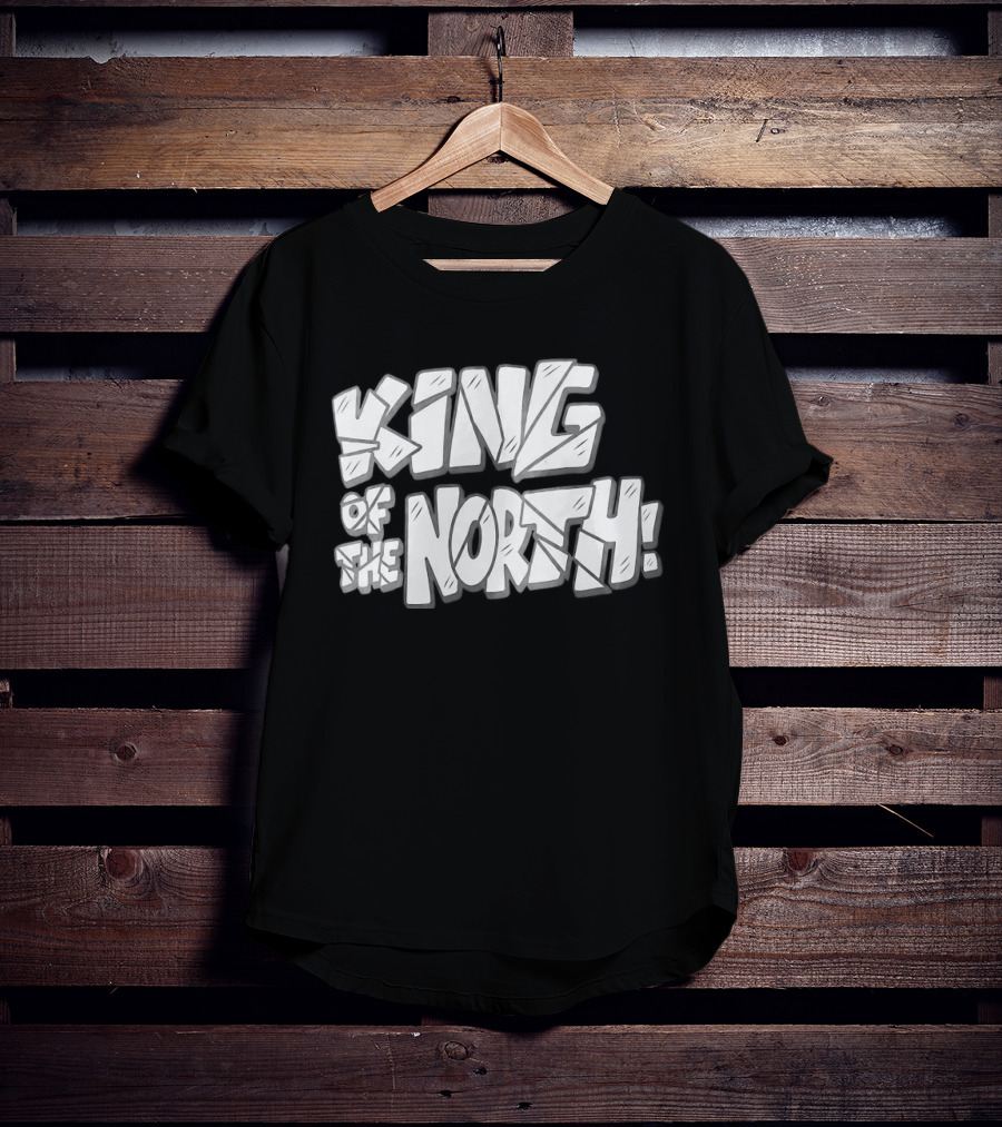 King Of The North T-Shirt