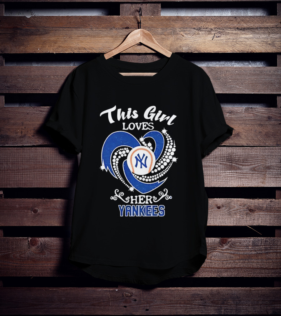 This Girl Loves Her New York Yankees T-Shirt