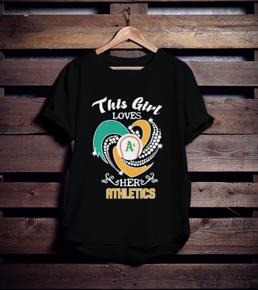 This Girl Loves Her Oakland Athletics MLB T-Shirt