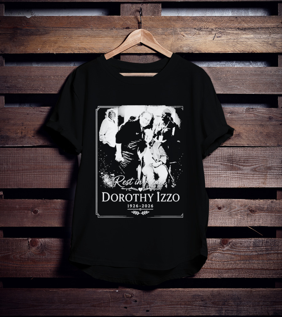 Rest In Peace Dorothy Izzo 1926 2026 T-Shirt