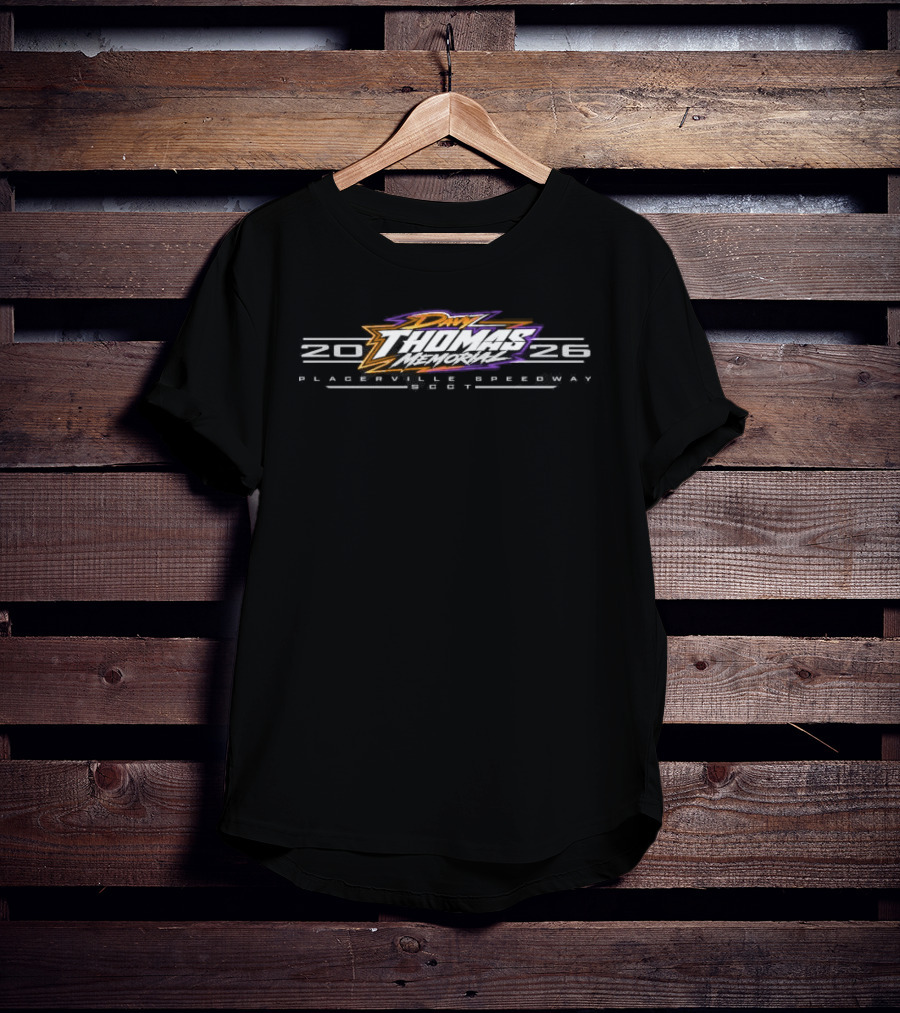 Original Davy Thomas Memorial 2026 Placerville Speedway Racing Event Scct T-Shirt