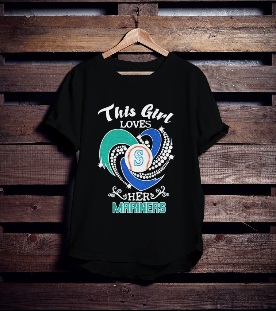 This Girl Loves Her Seattle Mariners Baseball T-Shirt