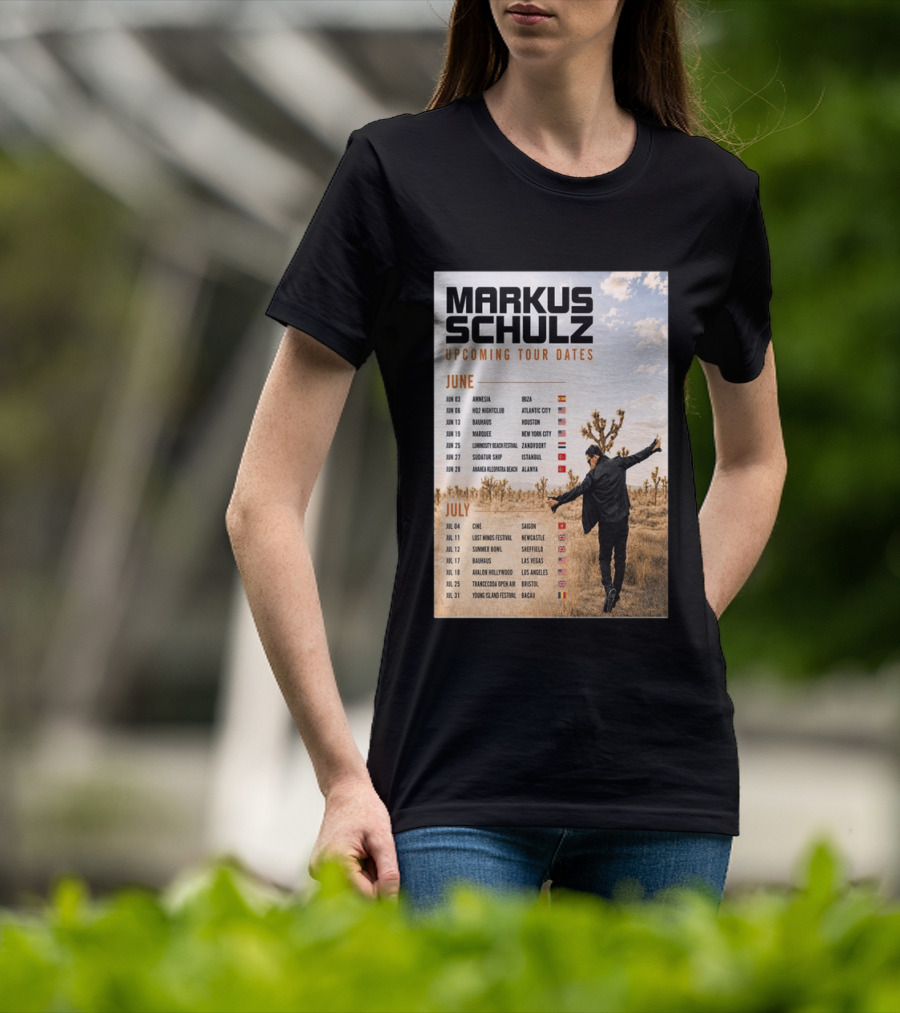 Markus Schulz Upcoming Tour Dates June July 2026 Ibiza Atlantic City Houston Las Vegas T-Shirt