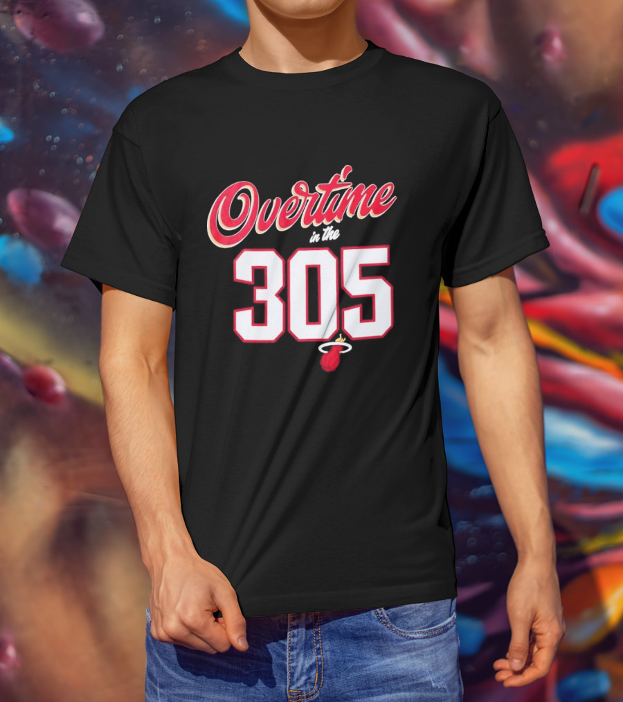 Overtime In The 305 Miami Heat T-Shirt