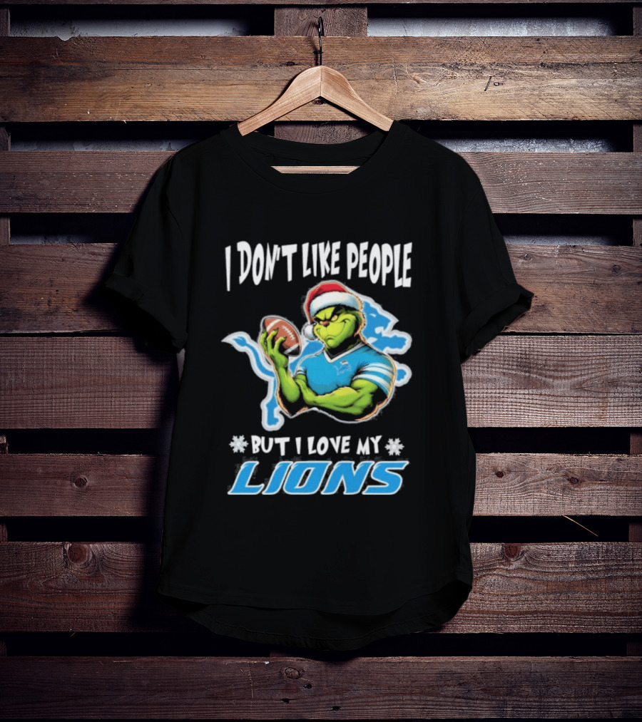 I Don't Like People But I Love My Lions Christmas Grinch Football Fan 2025 T-Shirt