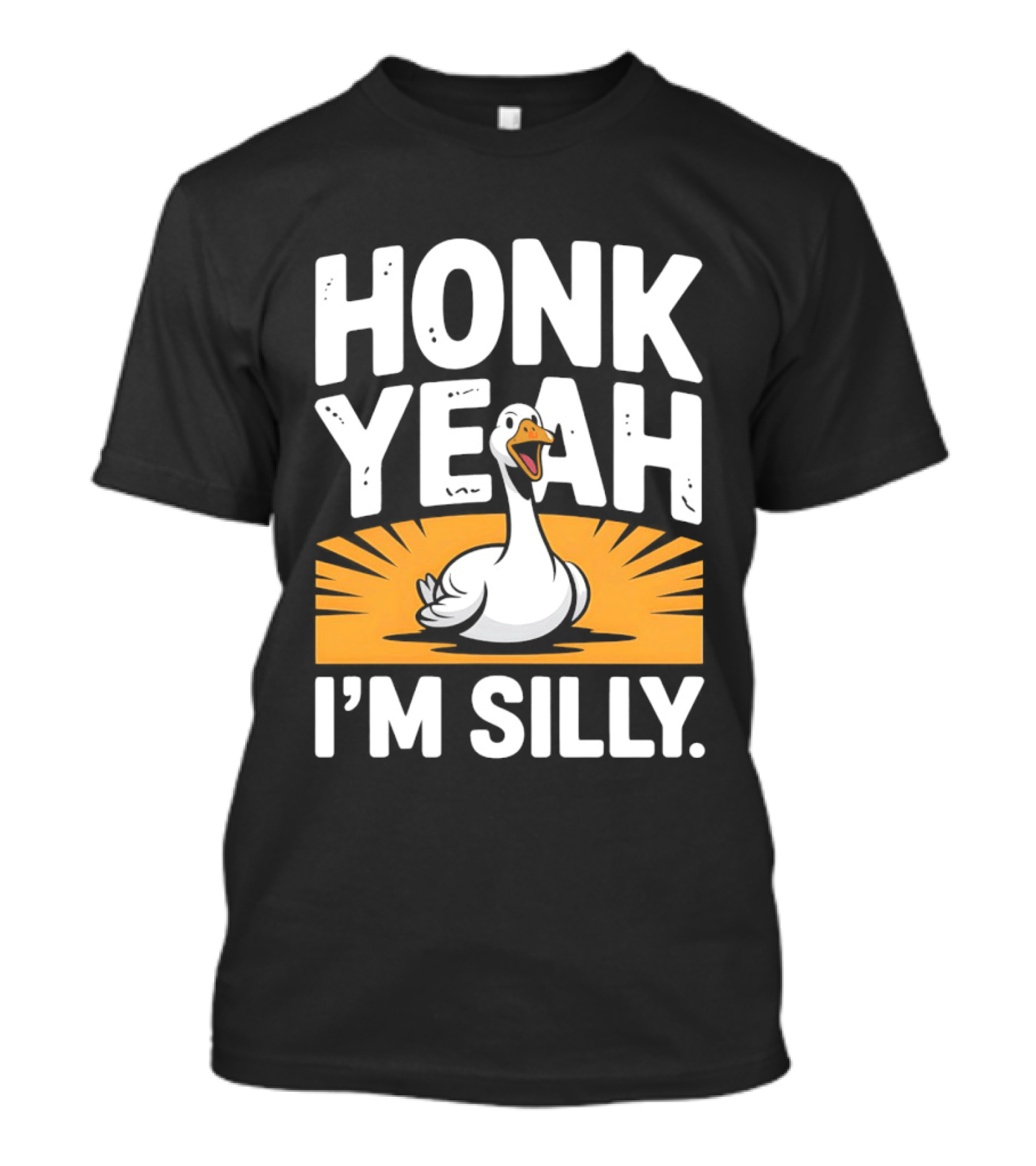 Honk Yeah I'm Silly Goose Bird Animal Wildlife Meme T-Shirt