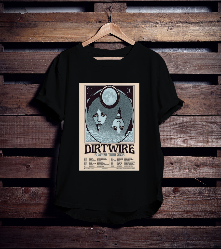 DIRTWIRE Summer Tour 2026 Concert Dates And Locations Music Festival T-Shirt