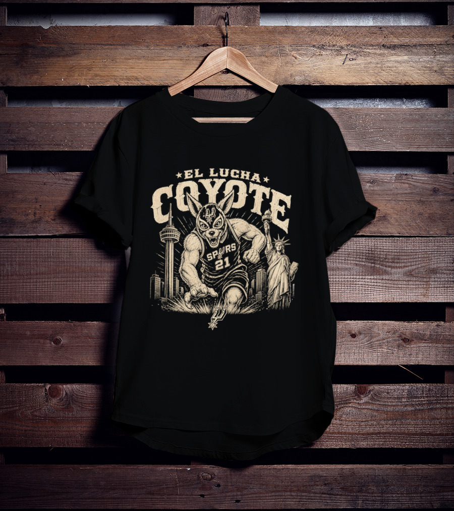 El Lucha Coyote Spurs 21 San Antonio Tower Liberty Statue T-Shirt