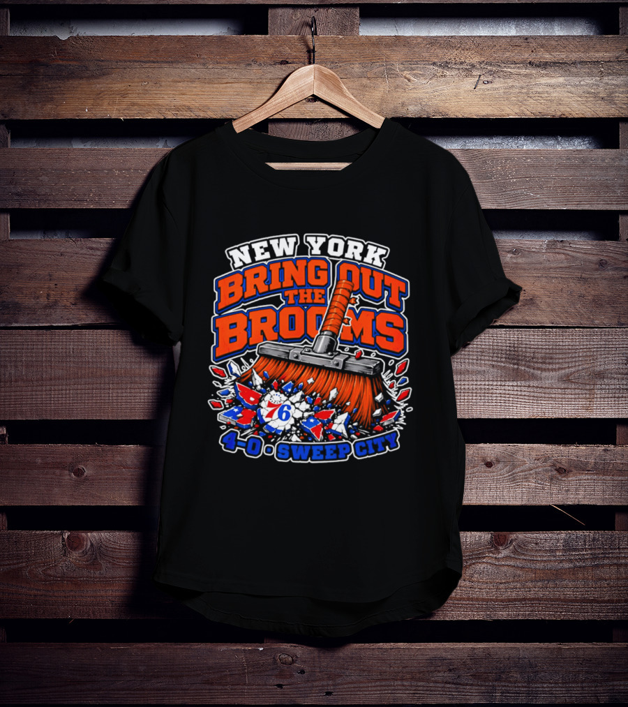New York Bring Out The Brooms 76ers 4 0 Sweep City T-Shirt