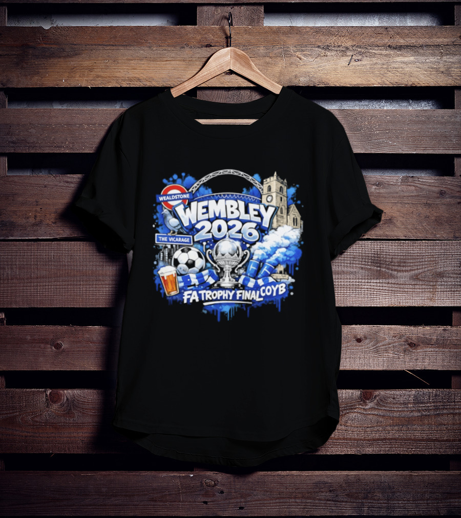 Wealdstone Wembley 2026 FA Trophy Final COYB The Vicarage T-Shirt