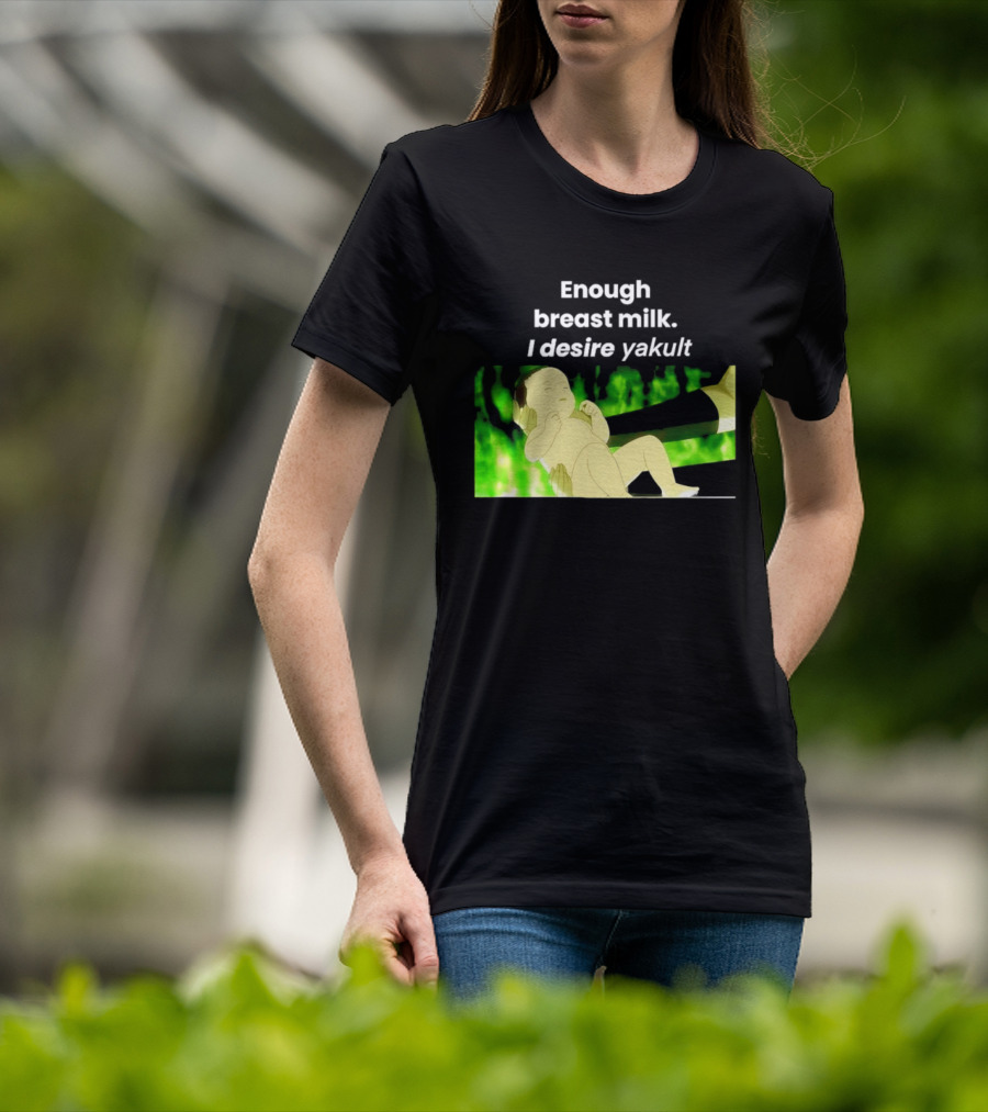 Enough Breast Milk I Desire Yakult Gintama Baby Meme T-Shirt