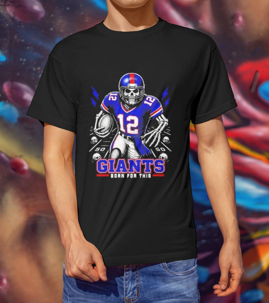 New York Giants Born For This Skeleton Football Player Giants Team T-Shirt