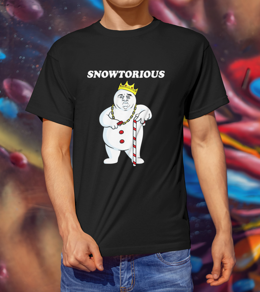 SNOWTORIOUS Funny Christmas King Snowman With Crown And Candy Cane T-Shirt
