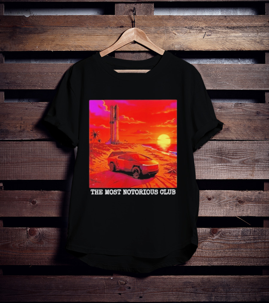 Tesla Cybertruck Sunset Beach Tower The Most Notorious Club T-Shirt