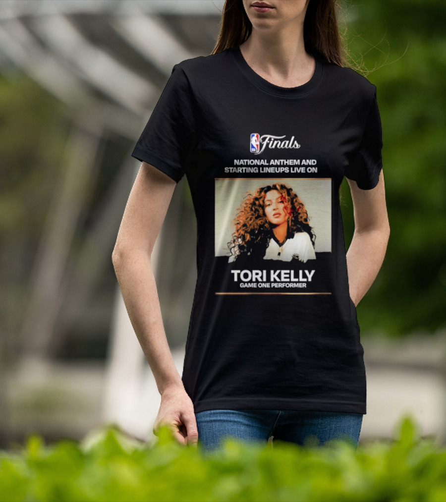 NBA Finals Tori Kelly Game One Performer National Anthem And Starting Lineups Live T-Shirt
