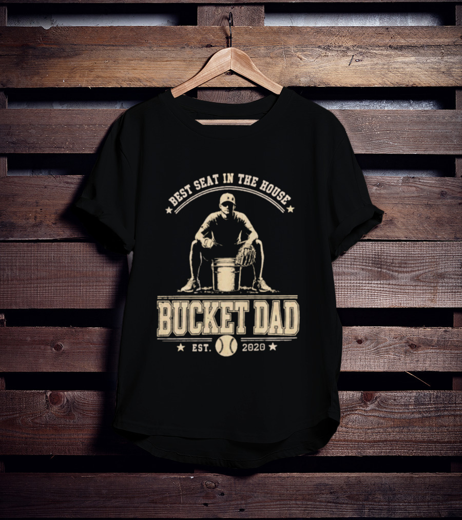 Best Seat In The House Bucket Dad Est 2020 Baseball Coaching T-Shirt