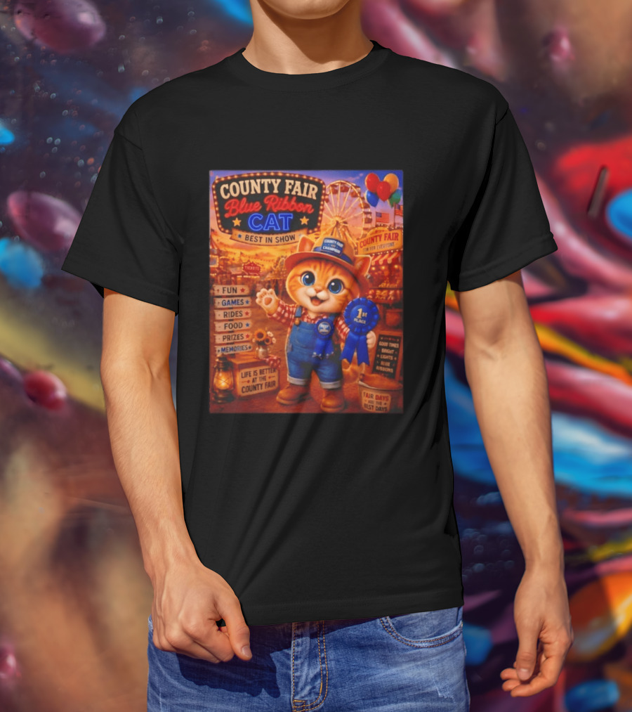 County Fair Blue Ribbon Cat Best In Show Fun Games Rides Prizes Memories T-Shirt