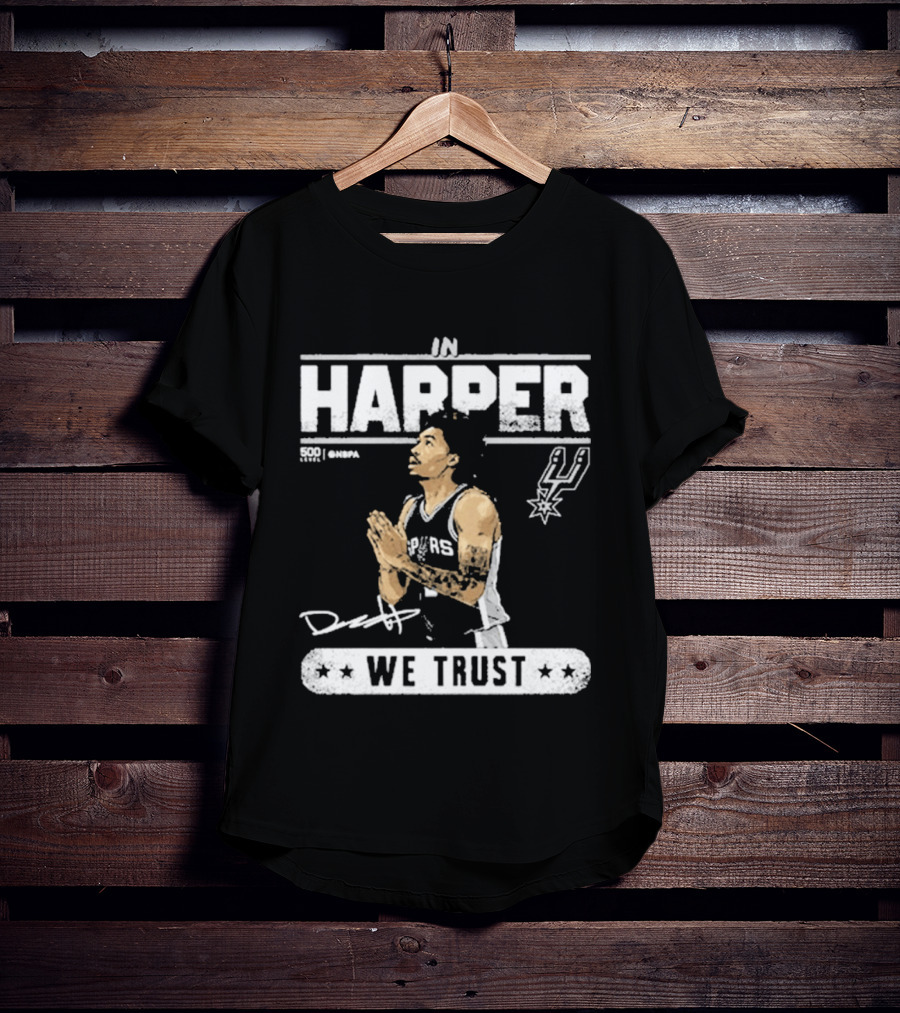 San Antonio Spurs Harper We Trust T-Shirt