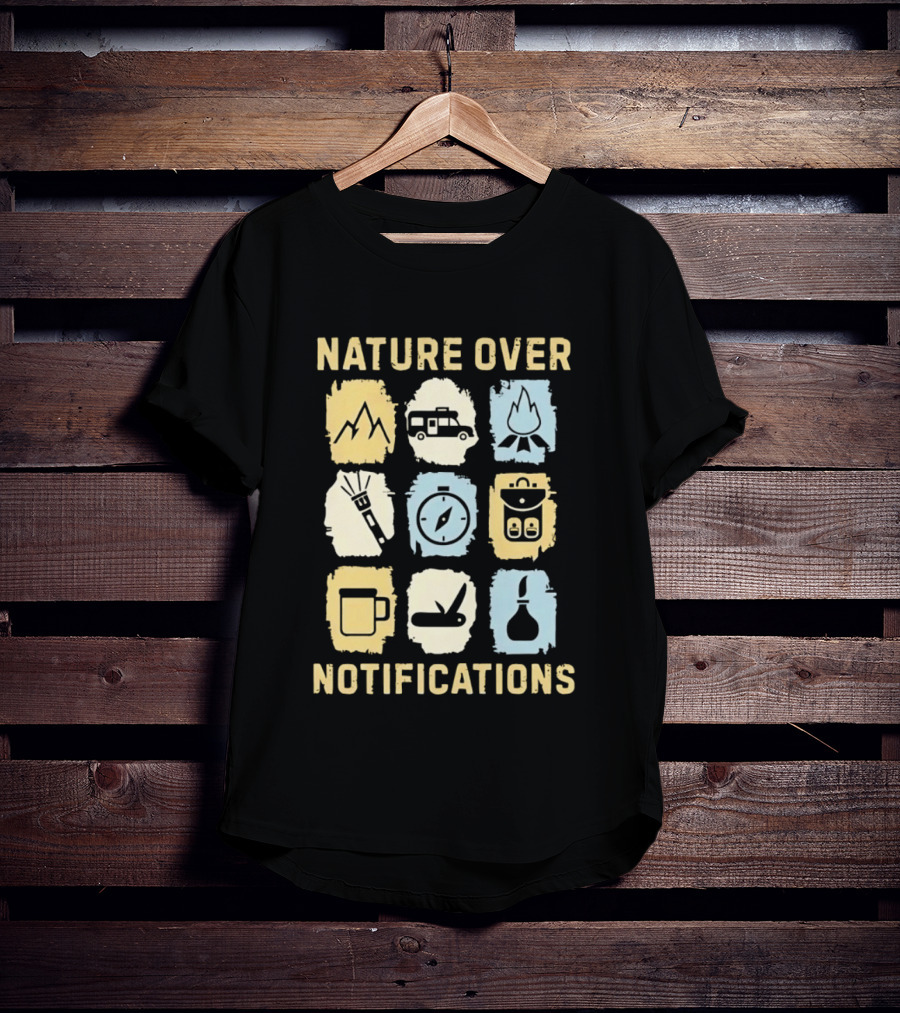 Nature Over Notifications T-Shirt