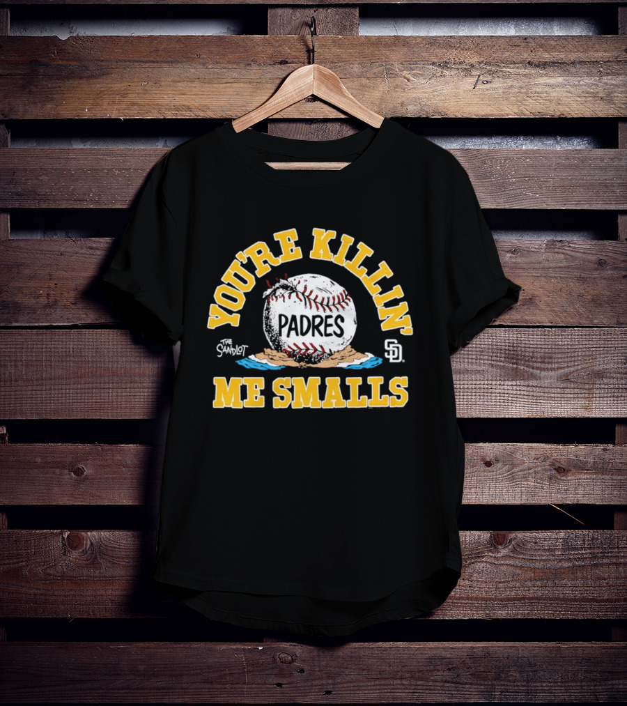 San Diego Padres You're Killin' Me Smalls Baseball Padres T-Shirt