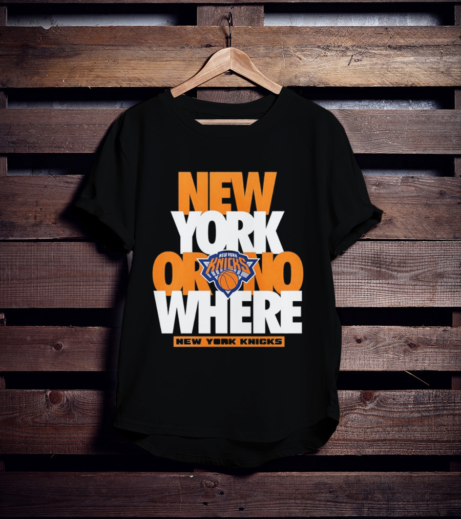 New York Knicks Basketball New York Or Nowhere 2026 T-Shirt