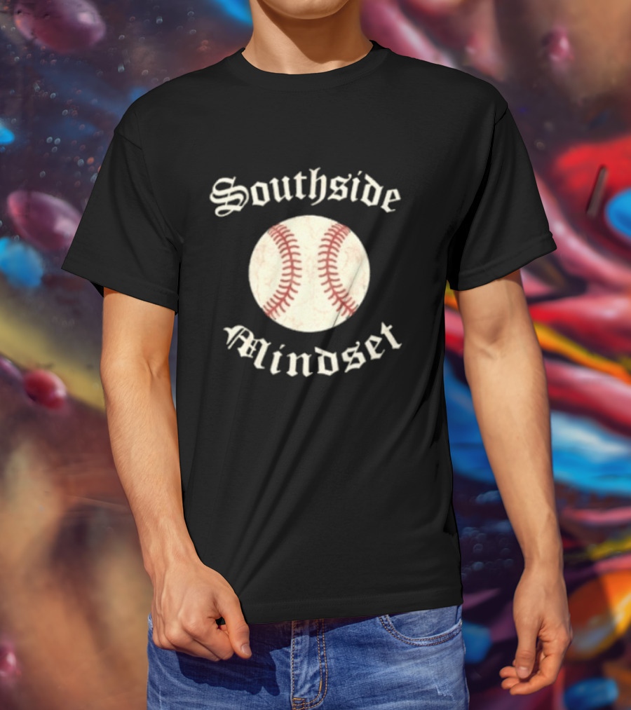 Southside Mindset Baseball Embrace The Fine T-Shirt