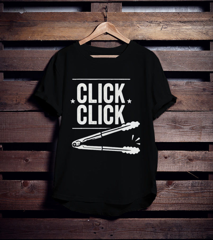 Click Click Grilling Dad Buffalo Cooking Tools Tongs T-Shirt
