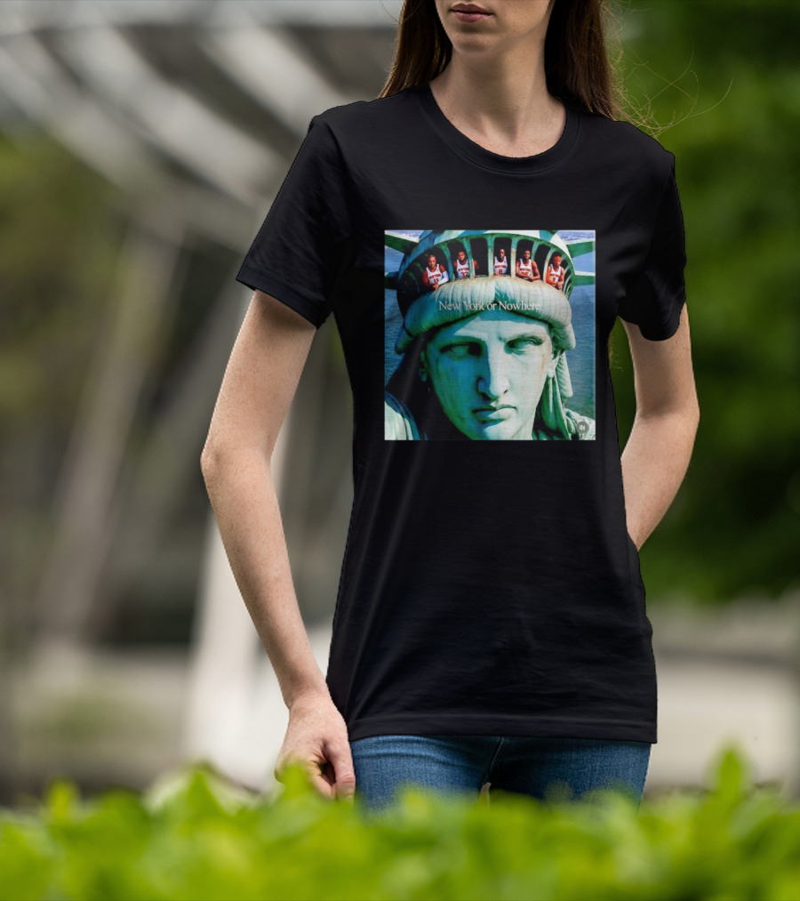 New York Knicks Jalen Brunson Karl Anthony Towns OG Anunoby Mikal Bridges Josh Hart Statue Of Liberty New York Or Nowhere T-Shirt