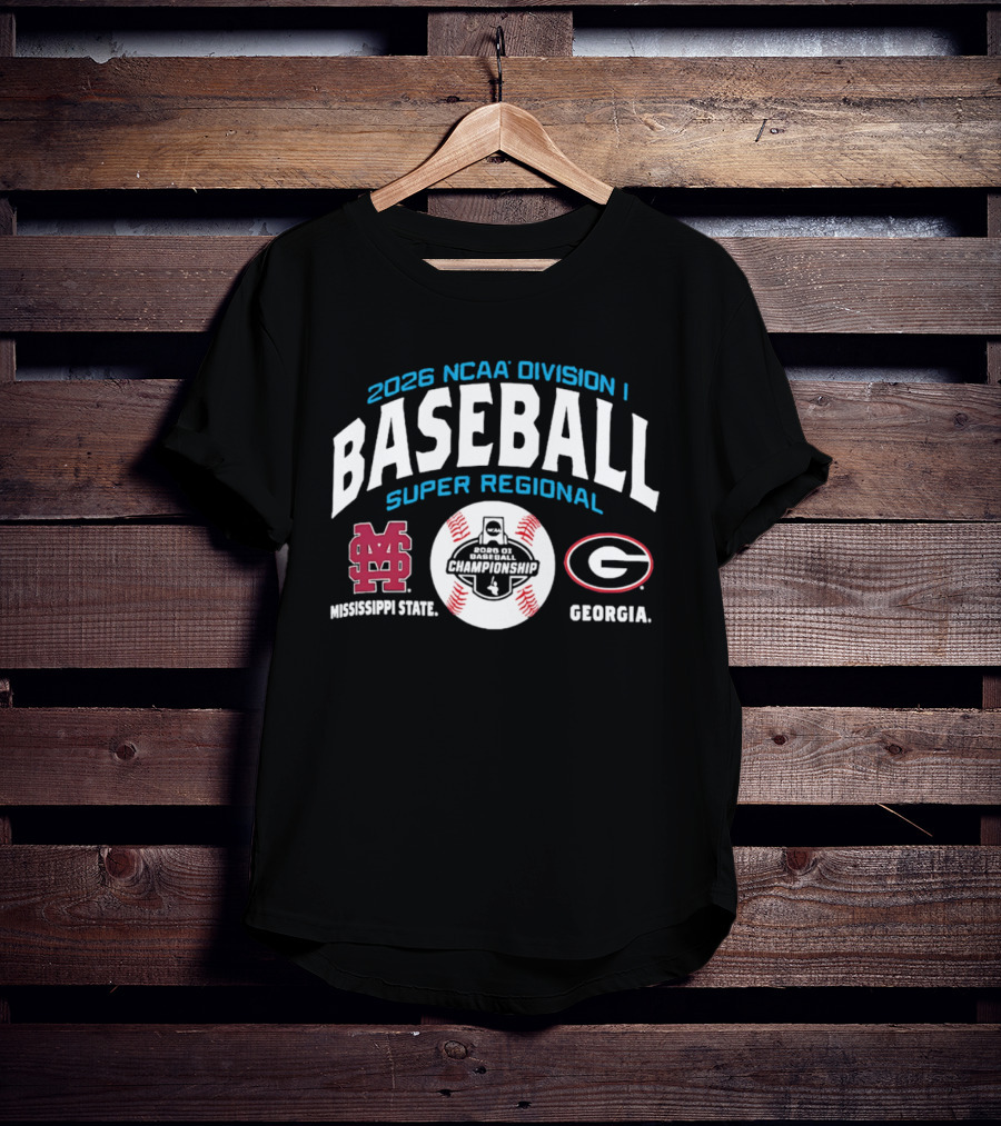 2026 NCAA Division I Baseball Super Regional Mississippi State Vs Georgia T-Shirt