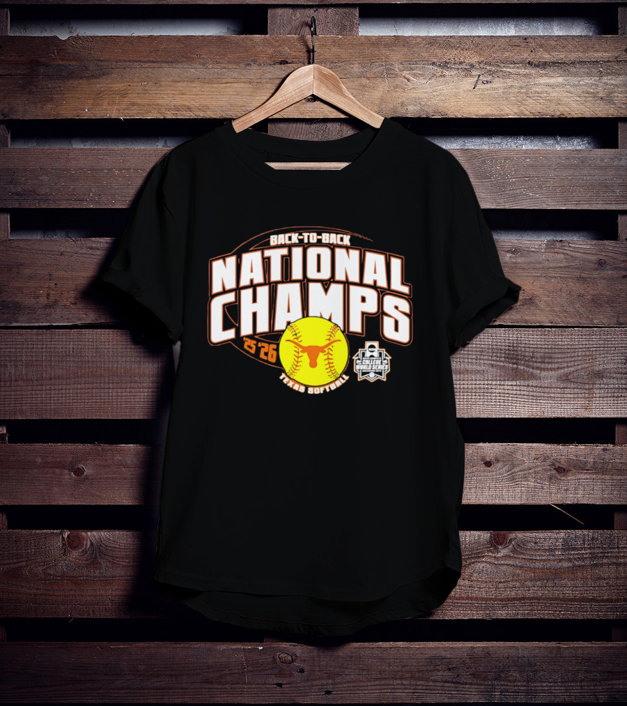 Back To Back National Champs 2026 Texas Softball T-Shirt