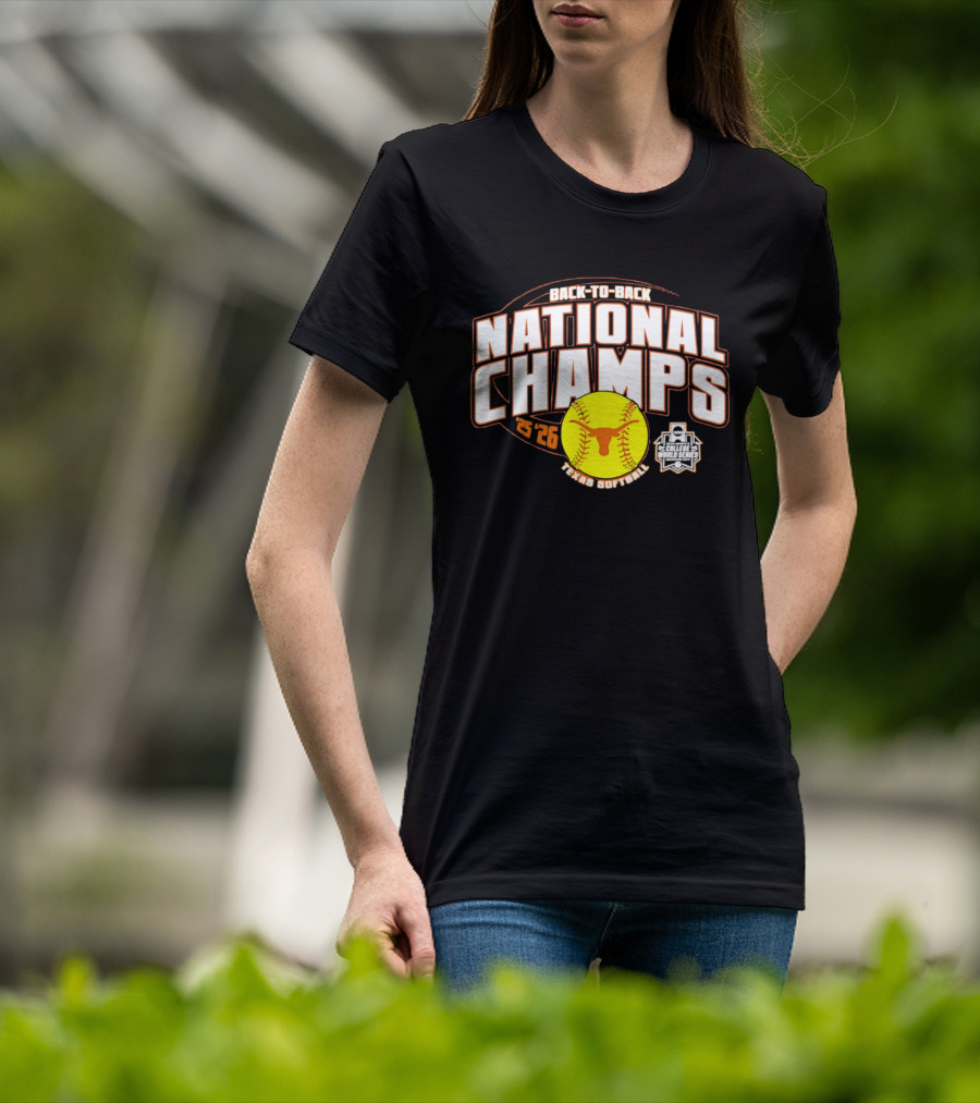 Back To Back National Champs 2026 Texas Softball T-Shirt