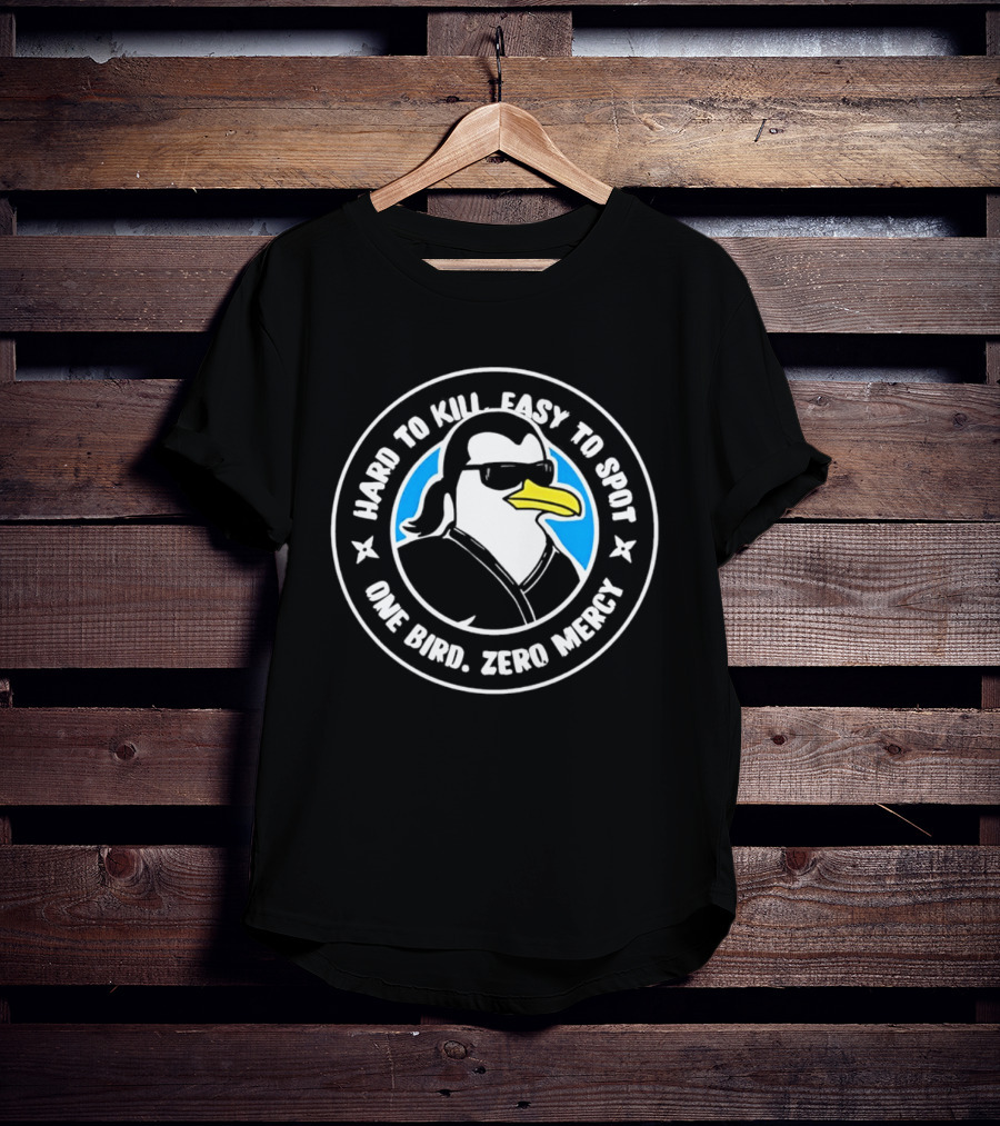 Hard To Kill Easy To Spot One Bird Zero Mercy Penguin Ninja T-Shirt