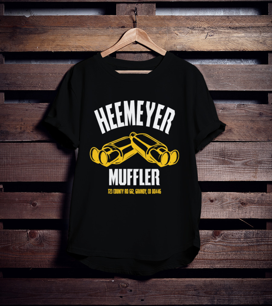 Heemeyer Muffler Dual Mufflers 723 County Rd 612 Granby Colorado 80446 T-Shirt